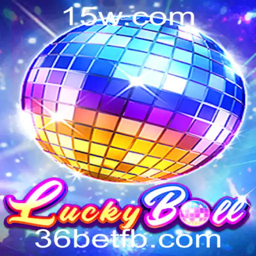 Explorando o Fascinante Mundo de LuckyBall com 36bet